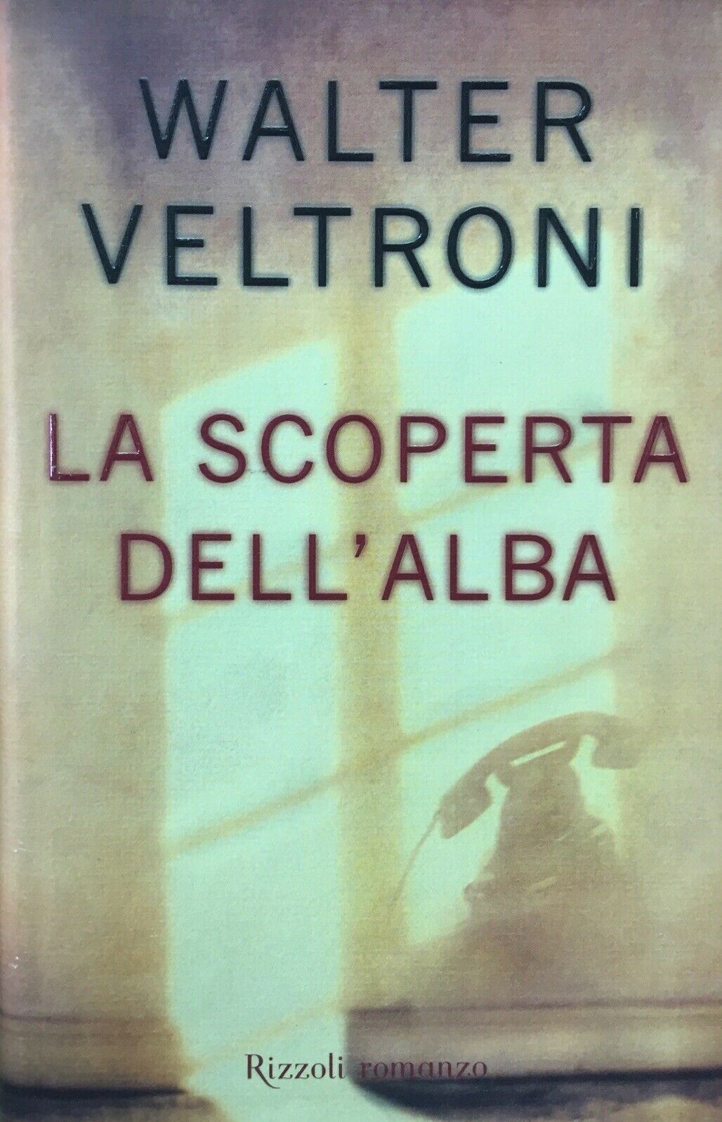 LA SCOPERTA DELL’ALBA W. VELTRONI U722