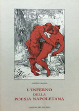 Carica l&#39;immagine nel visualizzatore di Gallery, L’INFERNO DELLA POESIA NAPOLETANA A. MANNA M619
