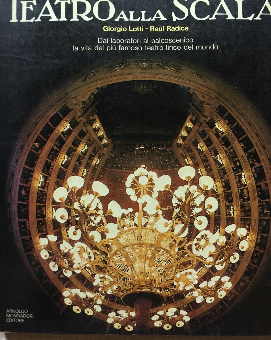 TEATRO ALLA SCALA G. LOTTI R. RADICE M648