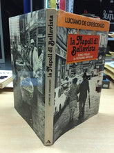 Carica l&#39;immagine nel visualizzatore di Gallery, LA NAPOLI DI BELLAVISTA L. DE CRESCENZO I ED. 1979 CON DEDICA AUTOGRAFA AUT.M651
