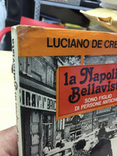 Carica l&#39;immagine nel visualizzatore di Gallery, LA NAPOLI DI BELLAVISTA L. DE CRESCENZO I ED. 1979 CON DEDICA AUTOGRAFA AUT.M651
