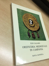 Carica l&#39;immagine nel visualizzatore di Gallery, OREFICERIA MEDIOEVALE IN CAMPANIA E. GALASSO M659
