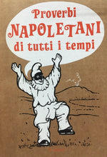 Carica l&#39;immagine nel visualizzatore di Gallery, PROVERBI NAPOLETANI DI TUTTI I TEMPI M704
