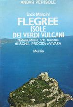 Carica l&#39;immagine nel visualizzatore di Gallery, FLEGREE ISOLE DEI VERDI VULCANI E. MANCINI M707
