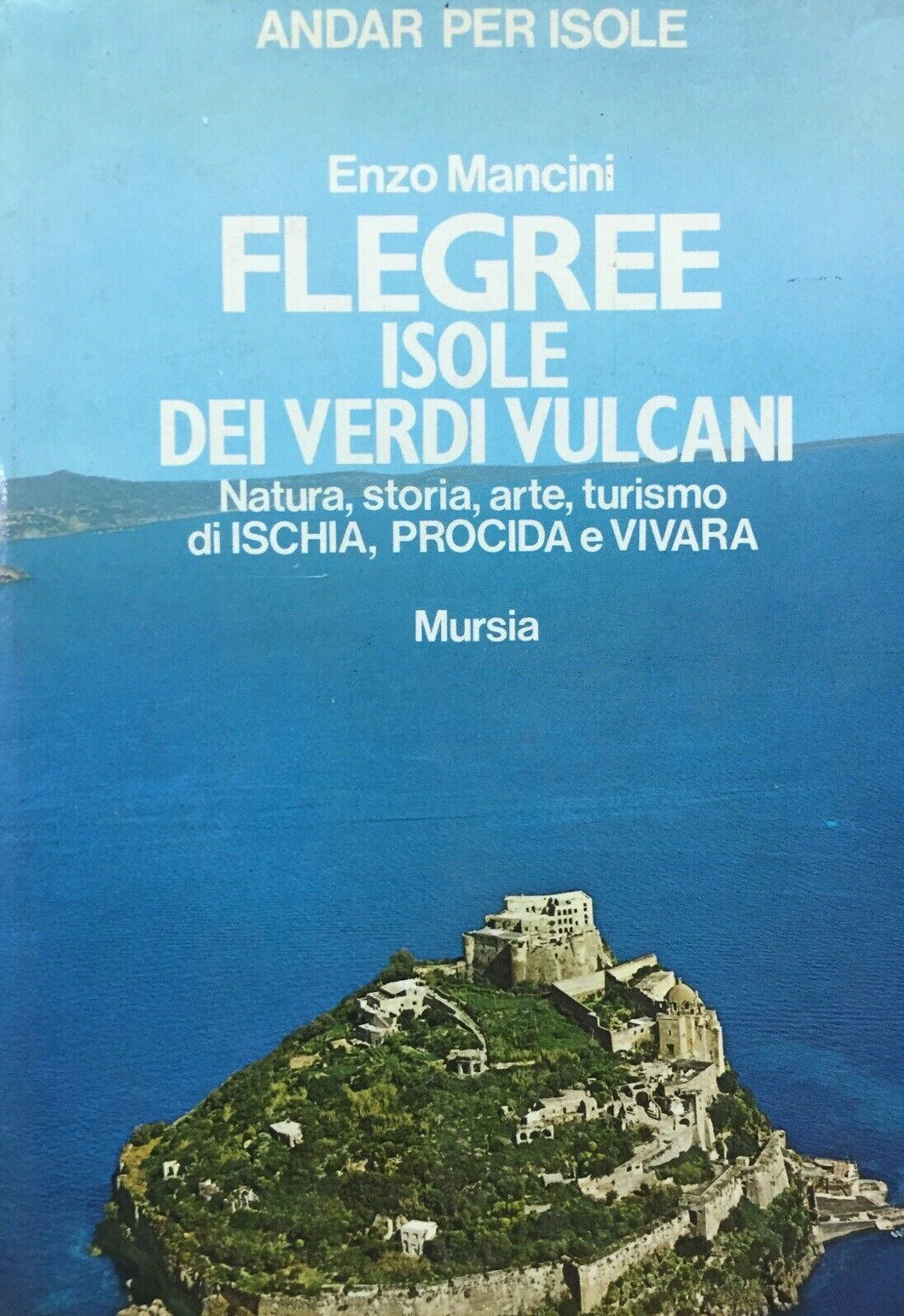 FLEGREE ISOLE DEI VERDI VULCANI E. MANCINI M707