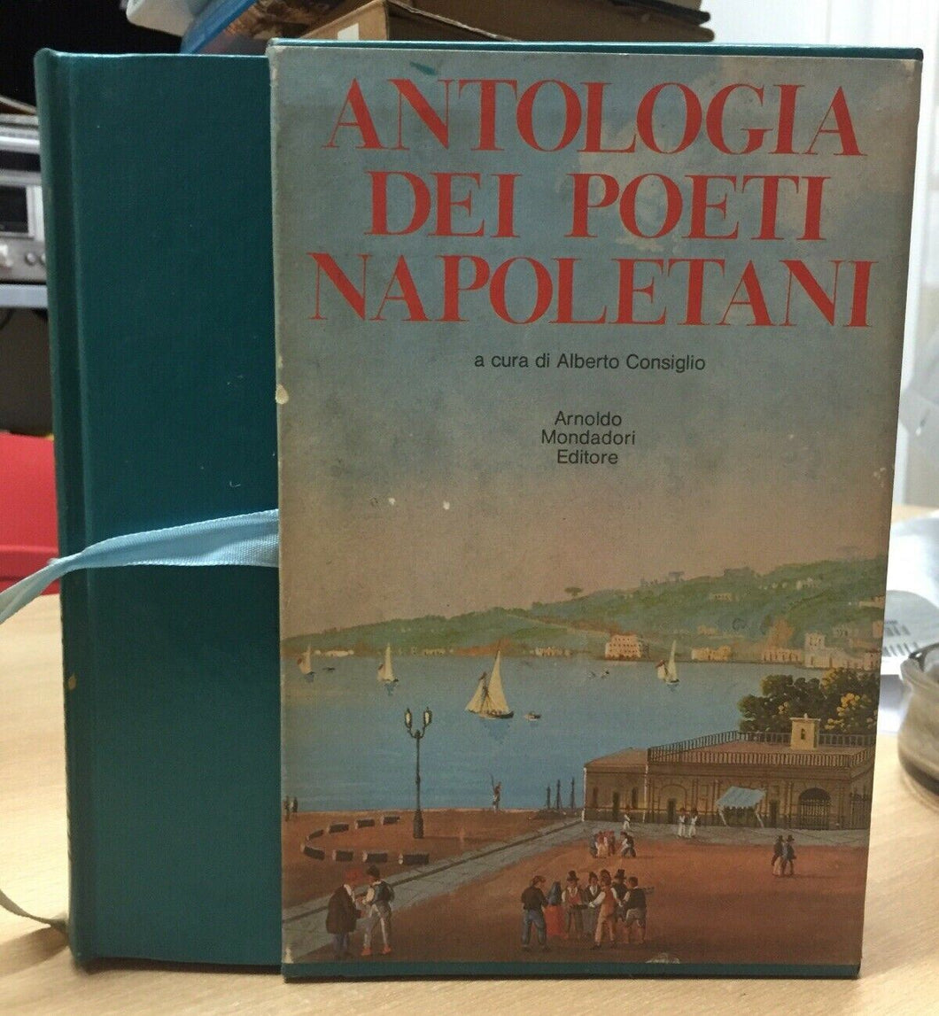 ANTOLOGIA DEI POETI NAPOLETANI A. CONSIGLIO L601