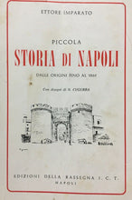 Carica l&#39;immagine nel visualizzatore di Gallery, PICCOLA STORIA DI NAPOLI E. IMPARATO L610
