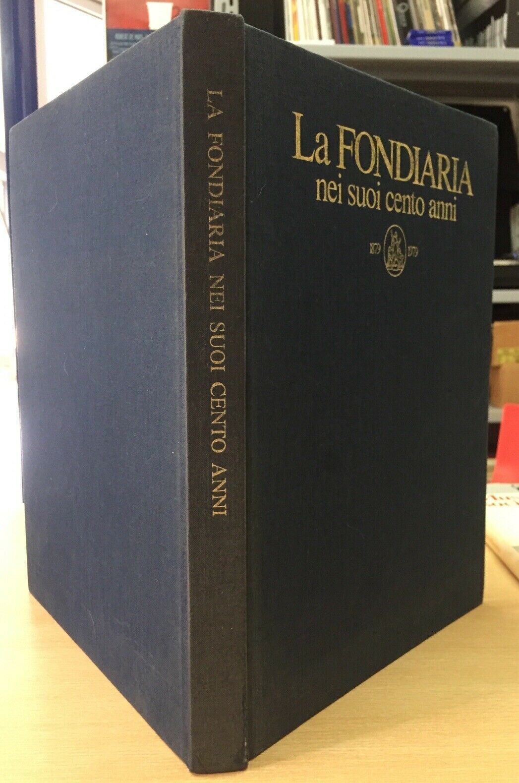 LA FONDIARIA NEI SUOI CENTO ANNI L615