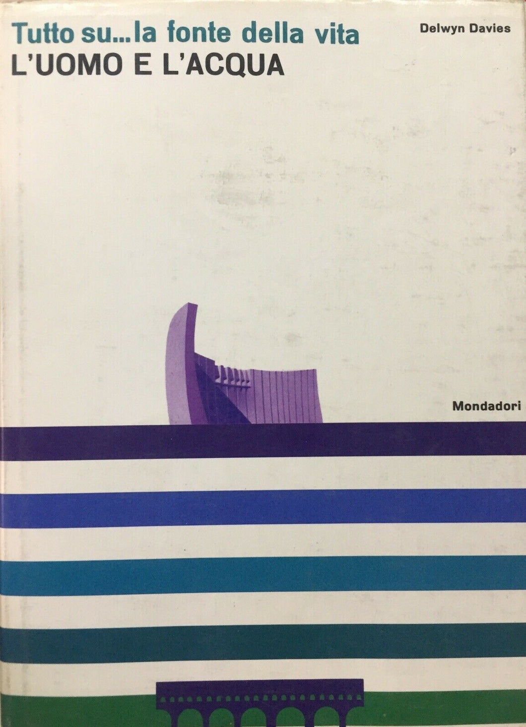 L’UOMO E L’ACQUA D. DAVIES L618