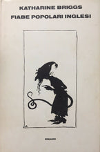 Carica l&#39;immagine nel visualizzatore di Gallery, FIABE POPOLARI INGLESI K. BRIGGS EINAUDI L676
