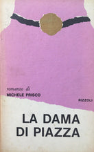 Carica l&#39;immagine nel visualizzatore di Gallery, LA DAMA DI PIAZZA M. PRISCO L679
