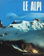 Carica l&#39;immagine nel visualizzatore di Gallery, LE ALPI SELEZIONE DEL READER’S DIGEST L700
