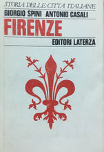 Carica l&#39;immagine nel visualizzatore di Gallery, FIRENZE STORIA DELLE CITTÀ ITALIANE G. SPINI A. CASALI L702
