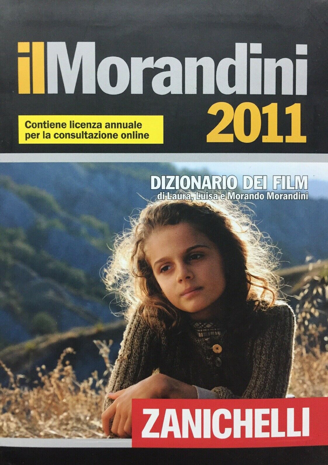 The Morandini 2011 Dizionario Dei Film Zanichelli K476