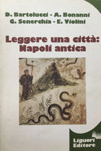 Carica l&#39;immagine nel visualizzatore di Gallery, LEGGERE UNA CITTÀ: NAPOLI ANTICA AA. VV. L726
