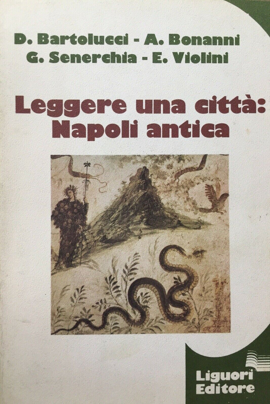 LEGGERE UNA CITTÀ: NAPOLI ANTICA AA. VV. L726