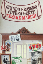 Carica l&#39;immagine nel visualizzatore di Gallery, QUANDO ERAVAMO PIVERA GENTE C. MARCHI L752
