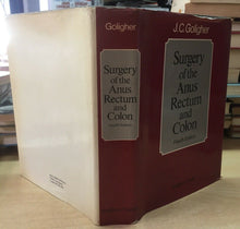 Carica l&#39;immagine nel visualizzatore di Gallery, SURGERY OF THE ANUS RECTUM AND COLON  J. C. GOLIGHER 4’ EDITION K674
