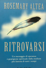 Carica l&#39;immagine nel visualizzatore di Gallery, RITROVARSI R. ALTEA O647
