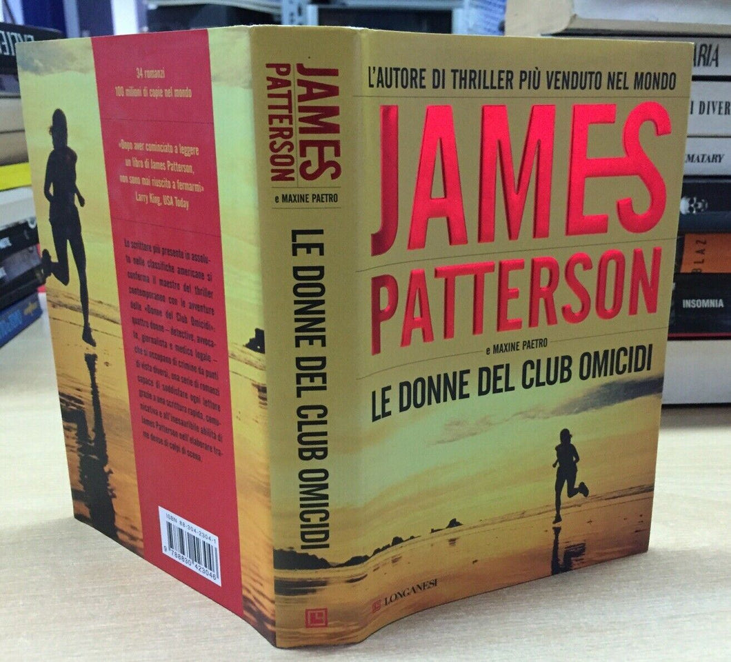 LE DONNE DEL CLUB OMICIDI J. PATTERSON I ED. 2006 O782