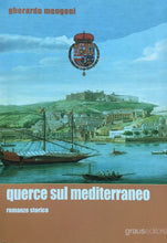 Carica l&#39;immagine nel visualizzatore di Gallery, QUERCE SUL MEDITERRANEO G. MENGONI O880
