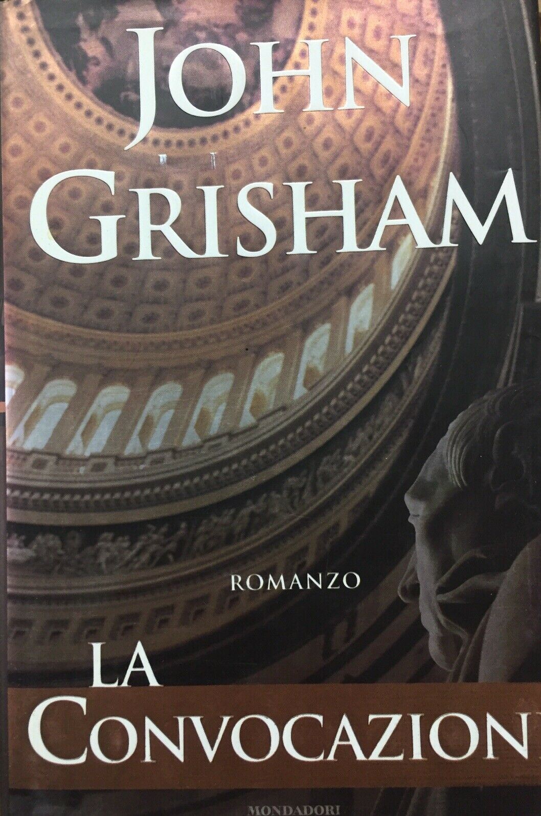 LA CONVOCAZIONE J. GRISHAM I ED. 2002 O882