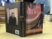 Carica l&#39;immagine nel visualizzatore di Gallery, LA CONVOCAZIONE J. GRISHAM I ED. 2002 O882
