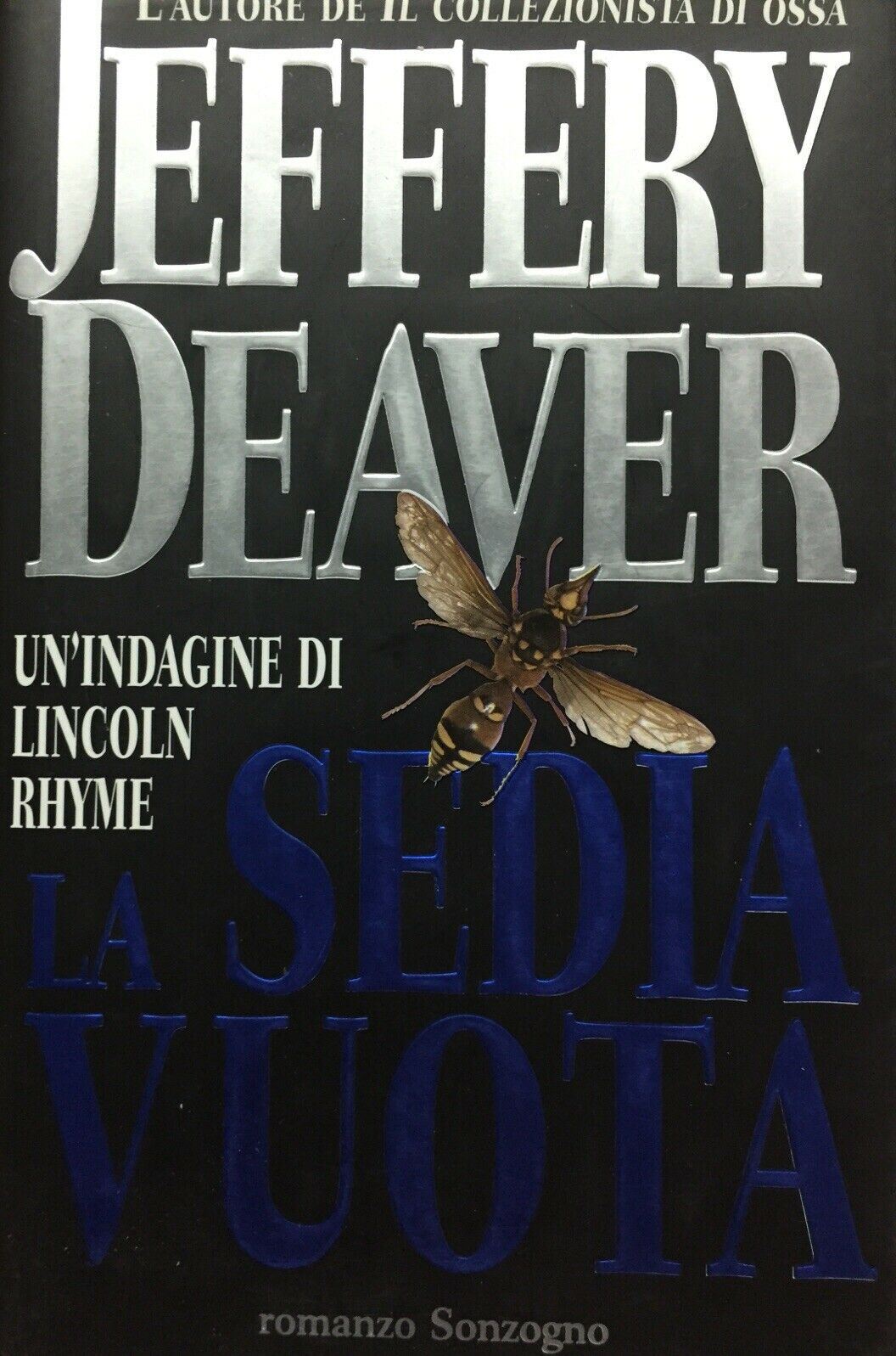 LA SEDIA VUOTA J. DEAVER I ED. 2000 O899