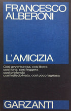 Carica l&#39;immagine nel visualizzatore di Gallery, L’AMICIZIA F. ALBERONI D606
