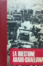 Carica l&#39;immagine nel visualizzatore di Gallery, LA QUESTIONE ARABO ISRAELIANA G. RICCHEZZA FERNI D618
