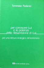 Carica l&#39;immagine nel visualizzatore di Gallery, PER CONOSCERE LUI E LA POTENZA DELLA RESURREZIONE DI LUI T. FEDERICI D662
