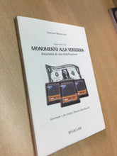 Carica l&#39;immagine nel visualizzatore di Gallery, MONUMENTO ALLA VERGOGNA ANATOMIA DI UNA MISTIFICAZIONE G. MONTEFUSCO D672
