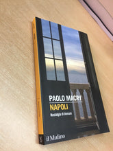 Carica l&#39;immagine nel visualizzatore di Gallery, NAPOLI NOSTALGIA DI DOMANI P. MACRY D673
