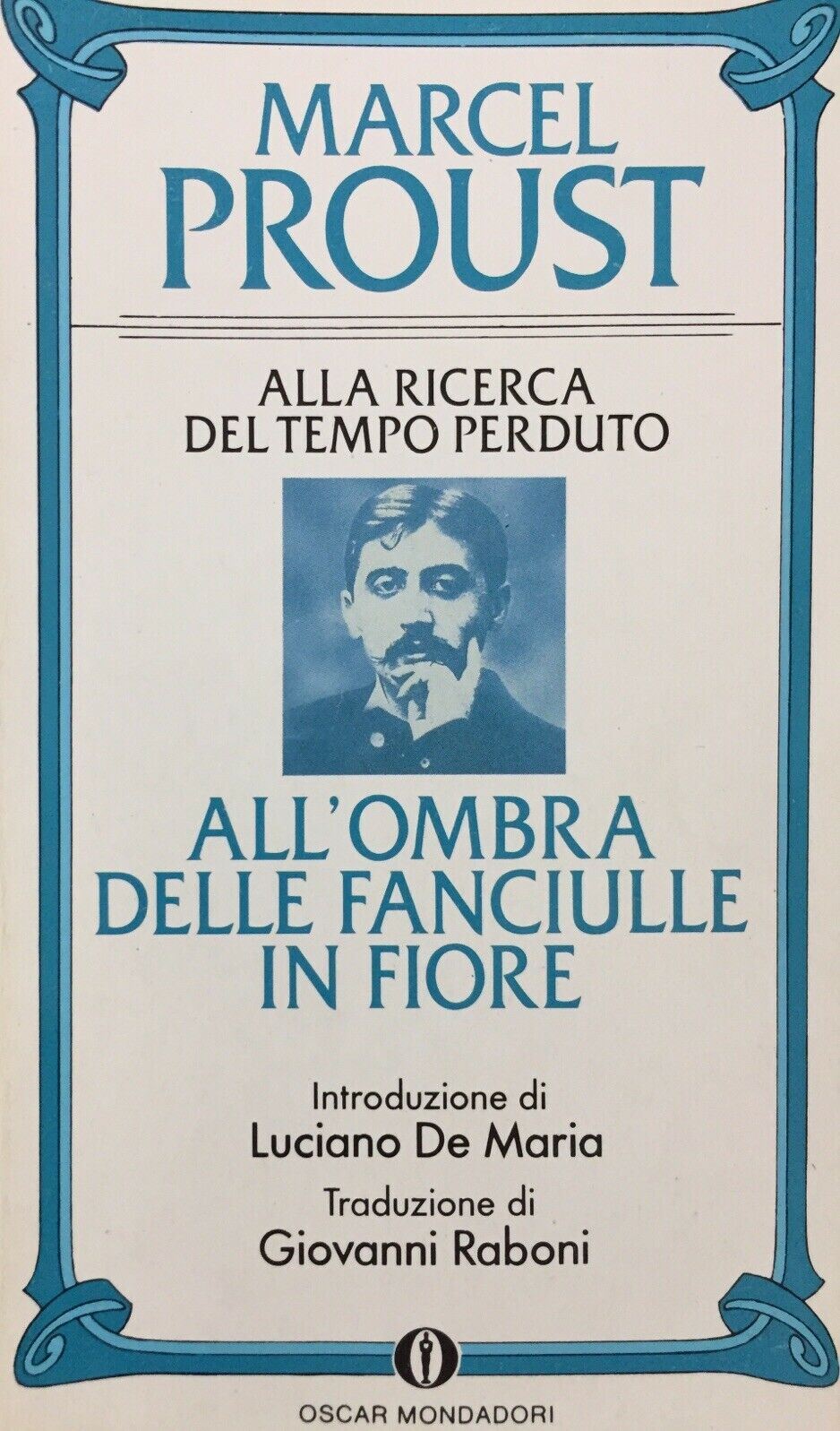 ALL’OMBRA DELLE FANCIULLE IN FIORE M. PROUST D712
