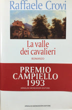 Carica l&#39;immagine nel visualizzatore di Gallery, LA VALLE DEI CAVALIERI R. CROVI  E609
