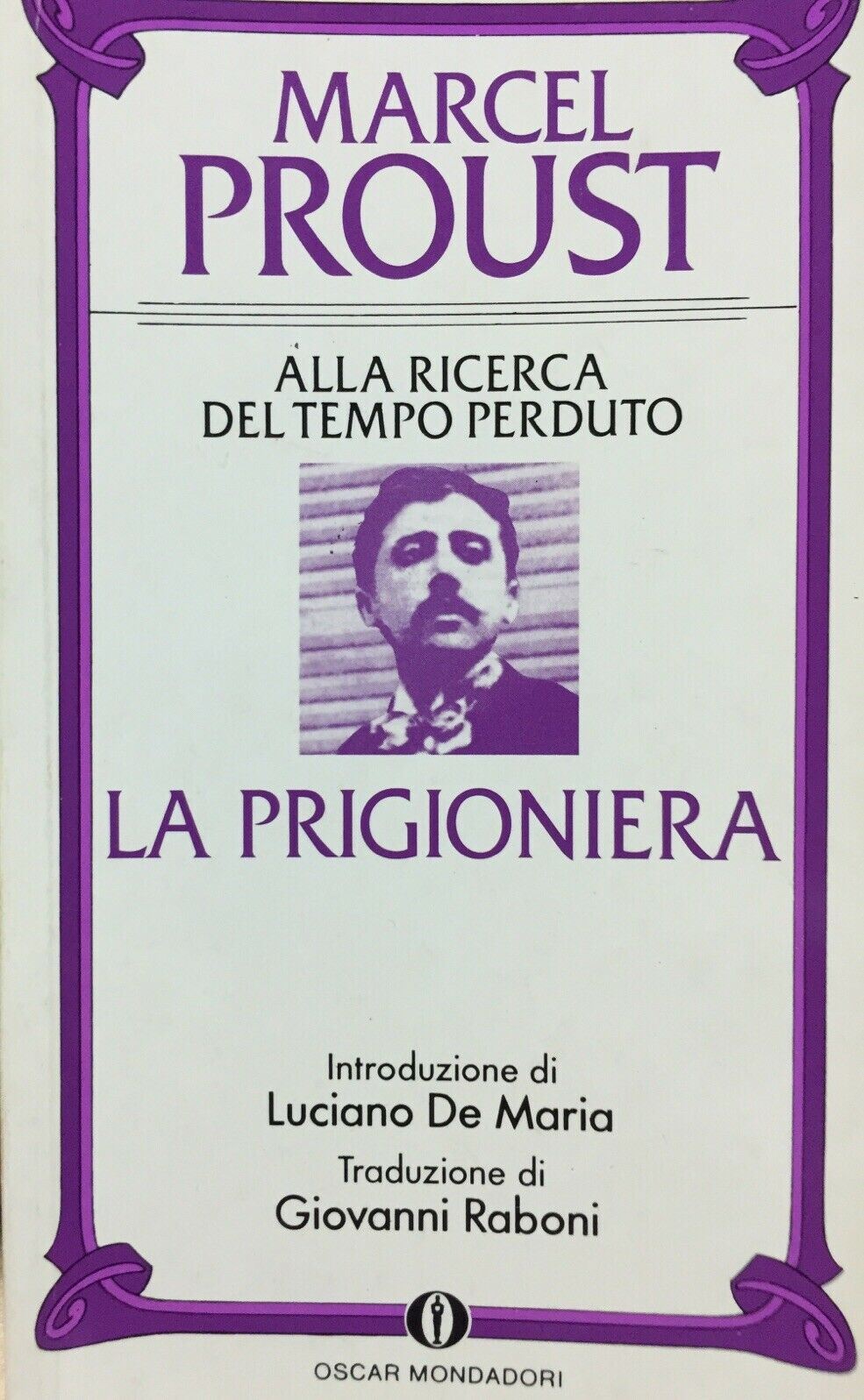 LA PRIGIONIERA M. PROUST OSCAR MONDADORI E629