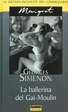 Carica l&#39;immagine nel visualizzatore di Gallery, LA BALLERINA DI GAI MOULIN G. SIMENON E636
