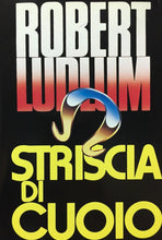 Carica l&#39;immagine nel visualizzatore di Gallery, STRISCIA DI CUOIO R. LUDLUM E640
