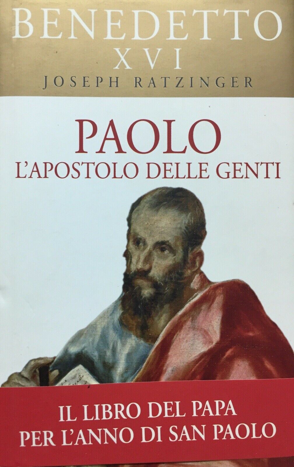 PAOLO L’APOSTOLO DELE GENTI BENEDETTO XVI E647