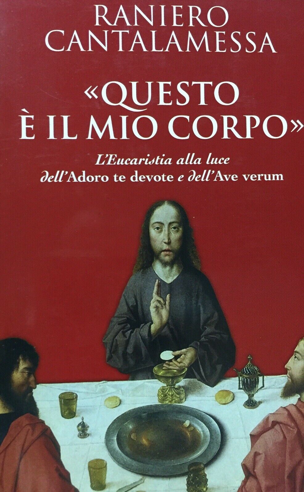 QUESTO È IL MIO CORPO R. CANTALAMESSA E651