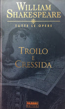 Carica l&#39;immagine nel visualizzatore di Gallery, TROILO E CRESSIDA  WILLIAM SHAKESPEARE TUTTE LE OPERE  E668
