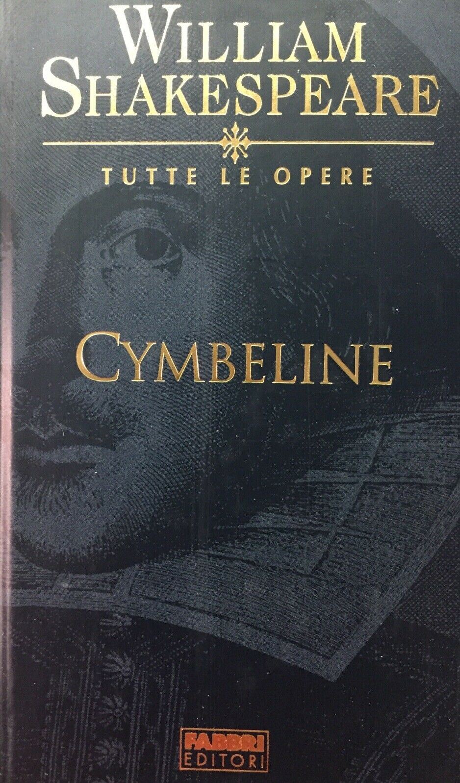 CYMBELINE  WILLIAM SHAKESPEARE TUTTE LE OPERE  E669