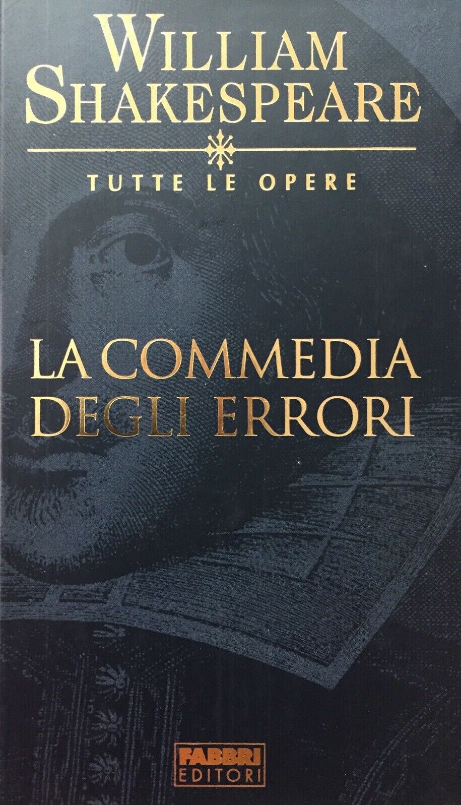 LA COMMEDIA DEGLI ERRORI WILLIAM SHAKESPEARE TUTTE LE OPERE  E675