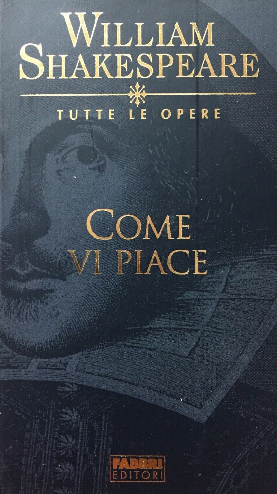 COME VI PIACE WILLIAM SHAKESPEARE TUTTE LE OPERE  E680