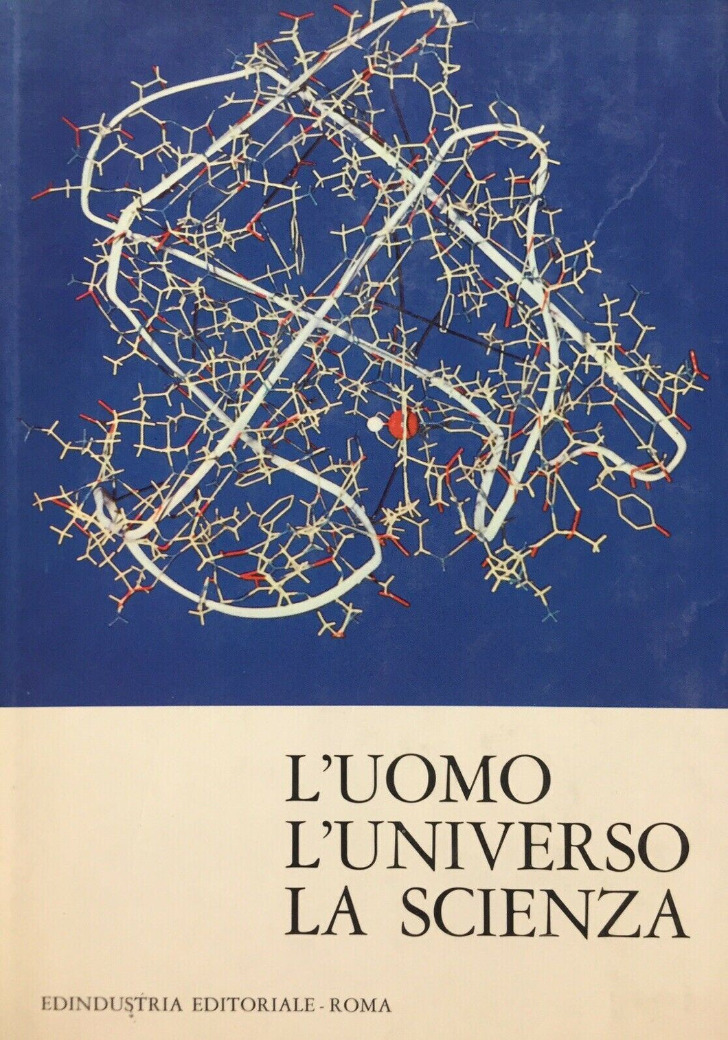 L’UOMO L’UNIVERSO LA SCIENZA AA. VV. G669
