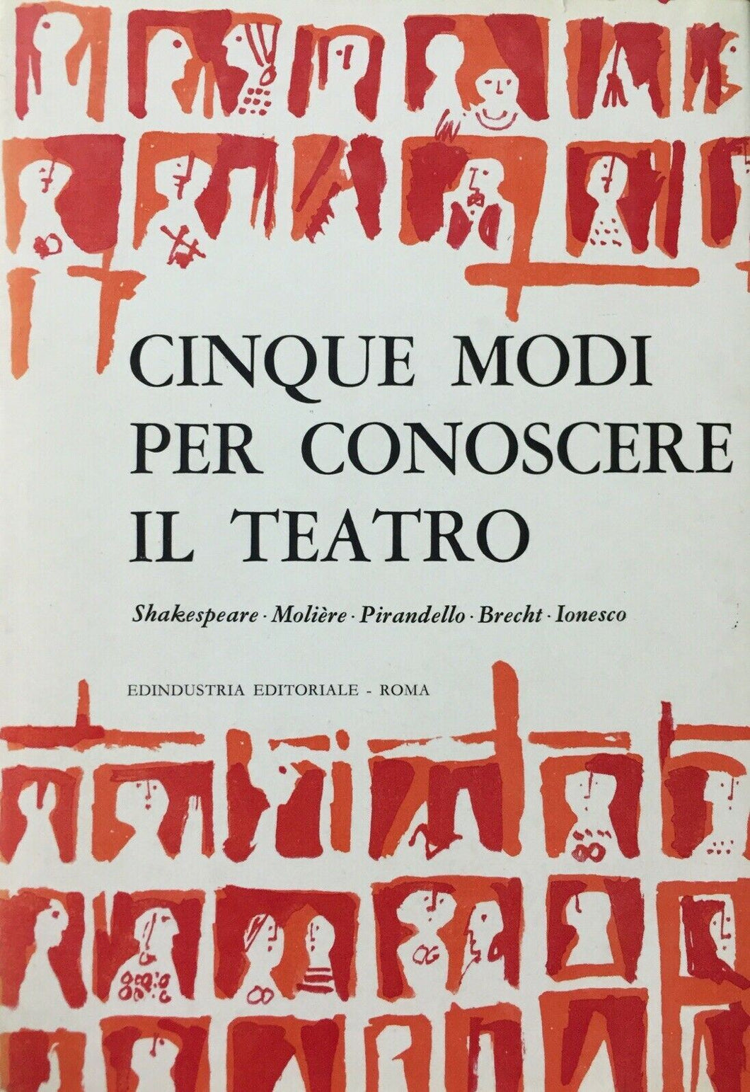 CINQUE MODI PER CONOSCERE IL TEATRO AA. VV. G675