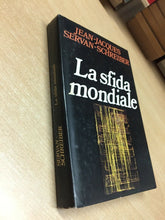 Carica l&#39;immagine nel visualizzatore di Gallery, LA SFIDA MONDIALE J. SERVAN J. SCHREIBER G722
