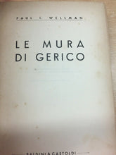 Carica l&#39;immagine nel visualizzatore di Gallery, LE MURA DI GERICO P. I. WELLMAN G727
