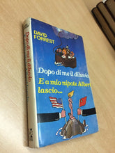 Carica l&#39;immagine nel visualizzatore di Gallery, DOPO DI ME IL DILUVIO/ E A MIO NIPITE ALBERT LASCIO... D. FORREST G780
