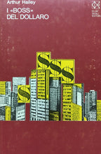 Carica l&#39;immagine nel visualizzatore di Gallery, I BOSS DEL DOLLARO A. HAILEY G784
